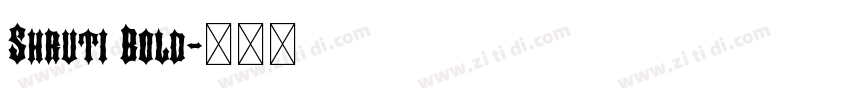 Shruti Bold字体转换